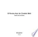 El paraíso azul de Cándido Bidó