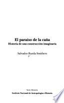 El paraíso de la caña