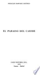 El paraíso del Caribe
