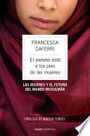 El paraíso está a los pies de las mujeres