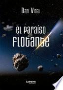 El paraíso flotante