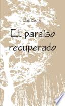El paraíso recuperado