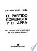 El Partido Comunista y el APRA en la crisis revolucionaria de los años treinta