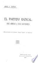 El Partido Radical, sus obras y sus hombres