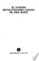 El Partido Revolucionario Cubano de José Martí
