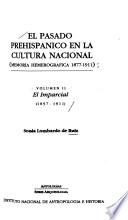 El pasado prehispánico en la cultura nacional: El imparcial, 1897-1911