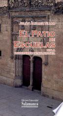 El patio de escuelas de la Universidad de Salamanca