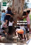 EL PATIO ES MI ESCUELA