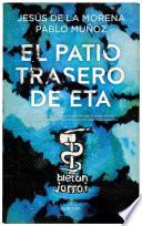 El patio trasero de ETA