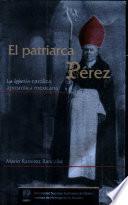 El patriarca Pérez