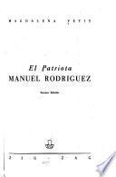 El patriota Manuel Rodríguez