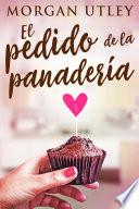 El Pedido de la Panadería