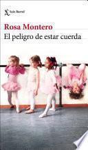 El peligro de estar cuerda