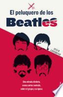 El peluquero de los Beatles