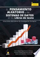 El pensamiento aleatorio y los sistemas de datos en los libros de texto:
