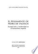 El pensamiento de Pedro de Valencia