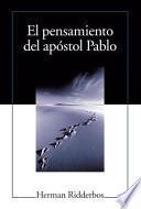 El Pensamiento Del Apostol Pablo