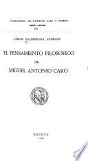 El pensamiento filosófico de Miguel Antonio Caro