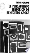 El pensamiento histórico de Benedetto Croce