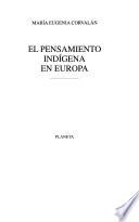 El pensamiento indígena en Europa