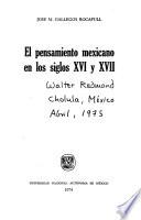 El pensamiento mexicano en los siglos XVI y XVII