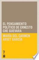 El pensamiento político de Ernesto Che Guevara