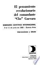 El pensamiento revolucionario del comamndante Che Guevara