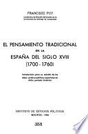El pensamiento tradicional en la España del siglo XVIII, 1700-1760