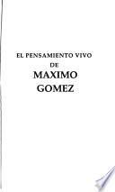 El pensamiento vivo de Máximo Gómez