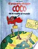 El pequeño dragón Coco da la vuelta al mundo