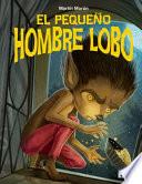 El Pequeño Hombre Lobo