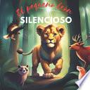 El Pequeño León Silencioso