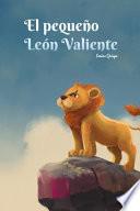 El Pequeño León Valiente