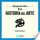 El pequeño libro de la historia del arte
