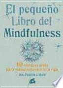 El Pequeño libro del mindfulness