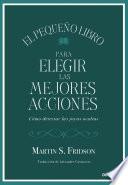 El pequeño libro para elegir las mejores acciones