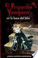 El pequeño vampiro en la boca del lobo