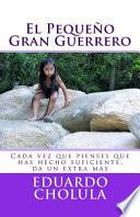 El Pequeo Gran Guerrero