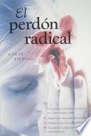 El perdón radical