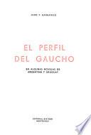 El perfil del gaucho en algunas novelas de Argentina y Uruguay