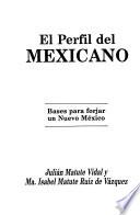El perfil del mexicano