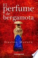 El perfume de bergamota