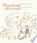 El Perfume Del Viento