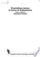 El periodismo durante la Guerra de Independencia
