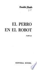 El perro en el robot