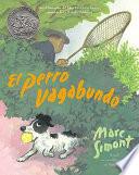 El Perro Vagabundo (the Stray Dog)