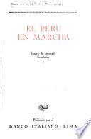 El Perú en marcha, ensayo de geografía económica