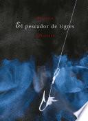 El pescador de tigres
