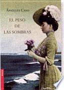 El peso de las sombras