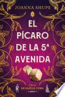 El pícaro de la Quinta Avenida (Señoritas de Nueva York 1)